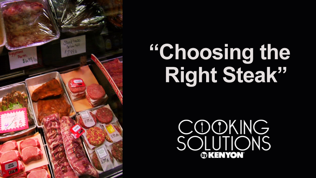 How To Choose A Steak For Grilling Video
