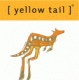 Yellow Tail