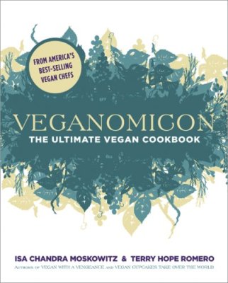 Review of "Veganomicon: The Ultimate Vegan Cookbook"